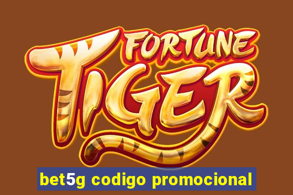 bet5g codigo promocional